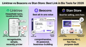 Linktree vs Beacons vs Stan Store: Best Link in Bio Tools in 2026